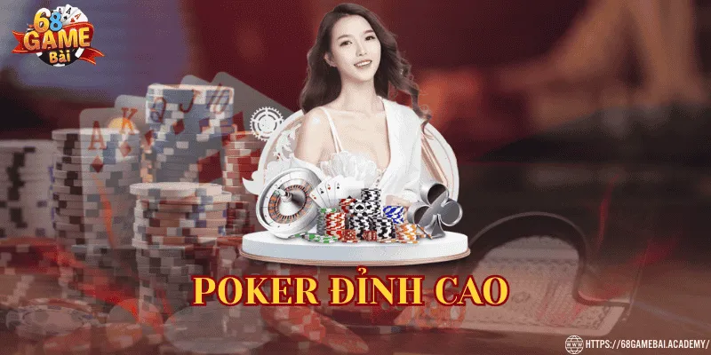 68 Game Bài - Link 68gamebai.com Đổi Thưởng Chính Thức 40 Poker
